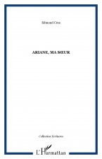 ARIANE, MA SUR
