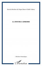 LA DOUBLE ADRESSE