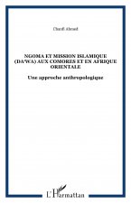 NGOMA ET MISSION ISLAMIQUE (DAWA) aux Comores et en Afrique orientale
