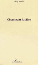 CHEMINANT RIVIÈRE