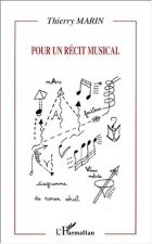 POUR UN RÉCIT MUSICAL