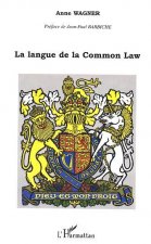LA LANGUE DE LA COMMON LAW