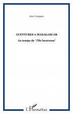 AVENTURES A MADAGASCAR