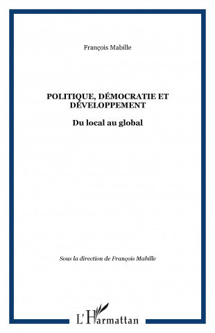 POLITIQUE, DÉMOCRATIE ET DÉVELOPPEMENT