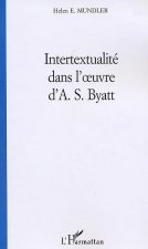 Intertextualite dans l'oeuvre d'A. S. Byatt