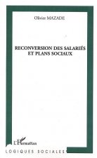 Reconversion des salariés et plans sociaux