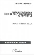 Raison et déraison dans le récit fantastique au XIXème siècle