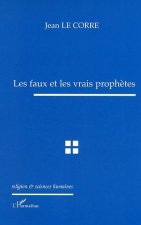 Les faux et les vrais prophètes