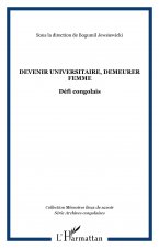 Devenir universitaire, demeurer femme