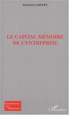 Le capital mémoire de l'entreprise