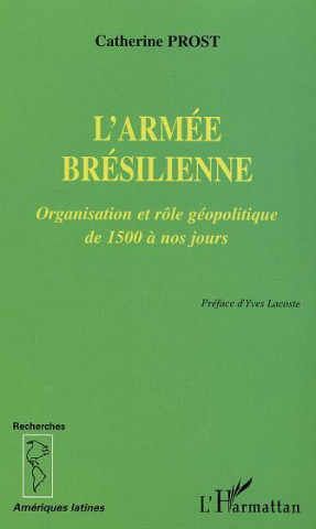 L'armée brésilienne