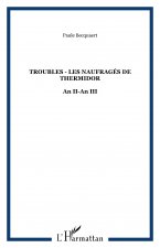 Troubles - Les naufragés de thermidor