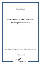 Iannis Xenakis, Gérard Grisey