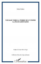 Voyage vers la terre de l'Utopie la plus lointaine