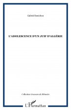 L'adolescence d'un juif d'Algérie