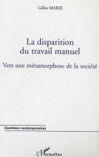 La disparition du travail manuel