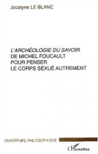 L'archéologie du savoir de Michel Foucault pour penser le co