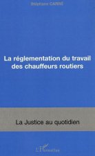 La réglementation du travail des chauffeurs routiers