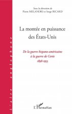La montée en puissance des Etats-Unis