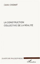 La construction collective de la réalité