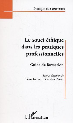 Le souci éthique dans les pratiques professionnelles