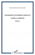 Transfert et rythmes familiaux