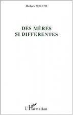 Des mères si différentes