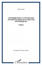 Contribution à l'étude des accidents mentaux chez les hystériques