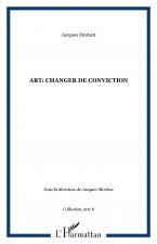 Art: changer de conviction