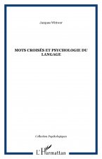 Mots croisés et psychologie du langage