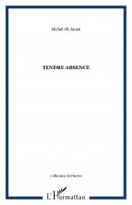 Tendre absence
