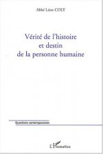 Vérité de l'histoire et destin de la personne humaine