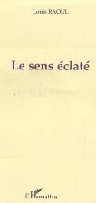 Le sens éclaté