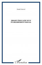 Projet éducatif d'un établissement social