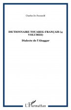 Dictionnaire touareg-français (4 volumes)