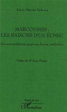 Marcoussis : les raisons d'un échec