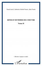 Rites et rythmes de l'oeuvre