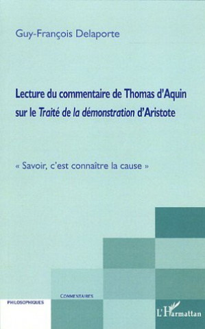 Lecture du commentaire de Thomas d'Aquin sur le Traité de la démonstration d'Aristote