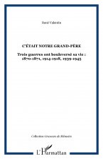 C'était notre grand-père