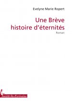 UNE BREVE HISTOIRE D ETERNITE