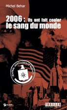 2006 : ILS ONT FAIT COULER LE SANG DU MONDE