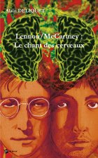 LENNON/MCCARTNEY : LE CHANT DES CERVEAUX