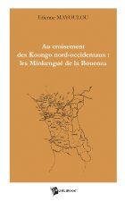 Au croisement des Koongo nord-occidentaux, les Minkengué de la Bouenza