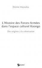 L'HISTOIRE DES FORCES-ARMEES DANS L'ESPACE CULTUREL KOONGO