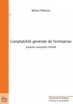 Comptabilité générale de l'entreprise - système comptable OHADA