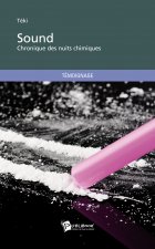 Sound - chronique des nuits chimiques
