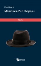 MEMOIRES D'UN CHAPEAU
