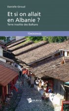ET SI ON ALLAIT EN ALBANIE ?
