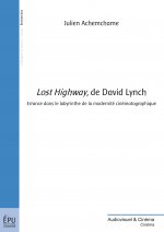 LOST HIGHWAY, DE DAVID LYNCH