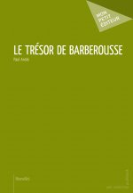 LE TR SOR DE BARBEROUSSE